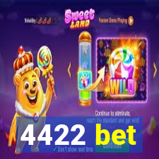 4422 bet